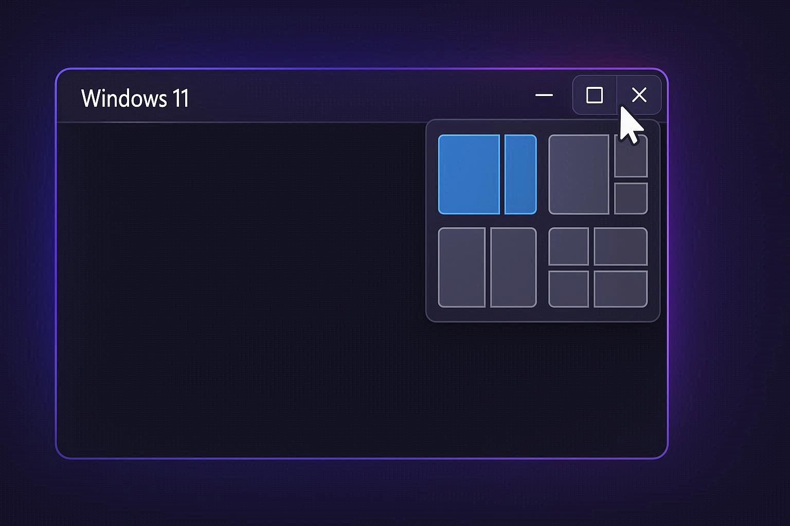 Windows 11 Snap Layouts grid appearing when hovering over the maximize button showing six layout options