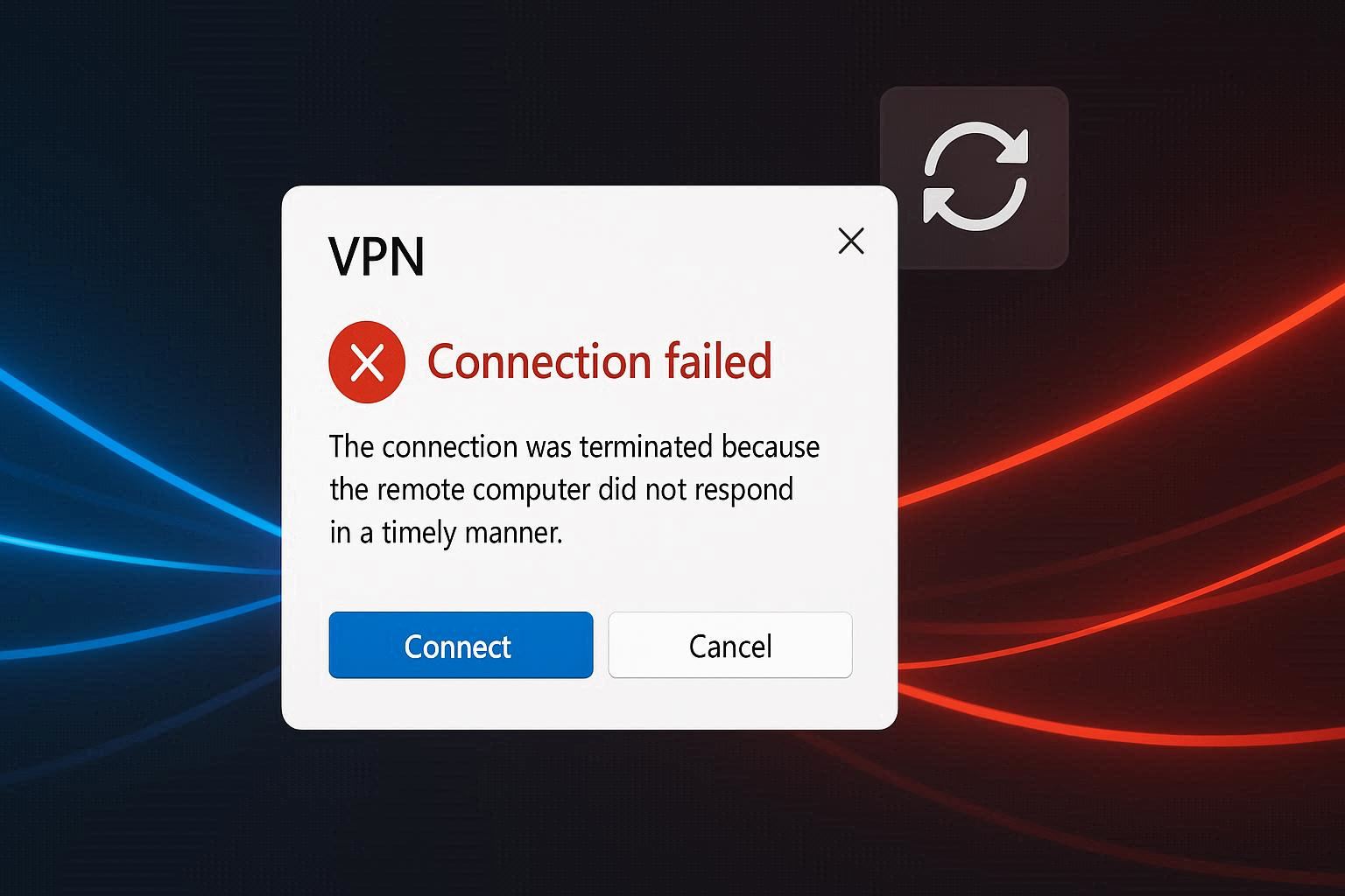 Windows 11 VPN connection dialog showing a connection failed error after a recent Windows update